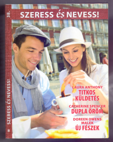 Catherine Spencer, Doreen Owens Malek Laura Anthony - Titkos k�ldet�s + Dupla �r�m + �j f�szek (Szeress �s nevess!)