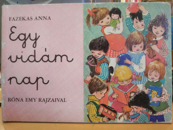 Róna Emy Fazekas Anna (rajz) - Egy vidám nap