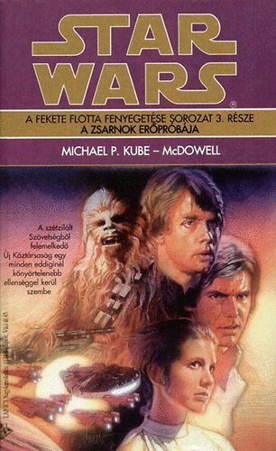Michael P.- McDowel Kube - Star Wars: A zsarnok erőpróbája
