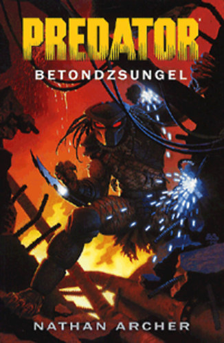 Nathan Archer - Predator: Betondzsungel