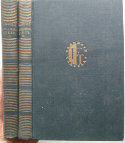 Luigi Pirandello - Mattia Pascal k�t �lete I-II.