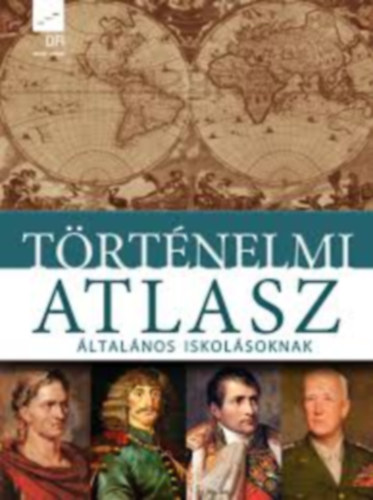 Történelmi atlasz általános iskolásoknak