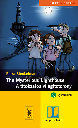 Petra Steckelmann - The Mysterious Lighthouse - A titokzatos vilgttorony