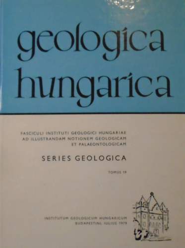 Bohn Pter - Geologica hungarica - Series Geologica - Tomus 19