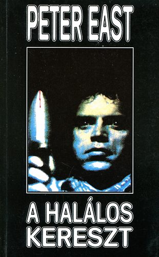 Peter East - A hal�los kereszt