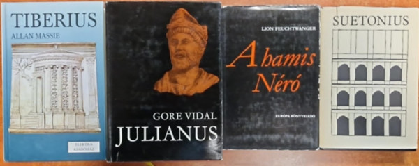 Gore Vidal, Lion Feuchtwanger, Gaius Tranquillus Suetonius Allan Massie - 4db knyv.TA czrok lete,A hamis Nr,Julianus,Suetonius