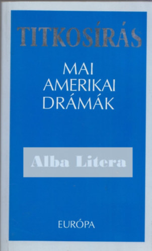 Titkosírás - Mai amerikai drámák