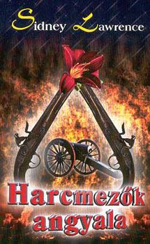 Sindey Lawrence - Harcmez�k angyala