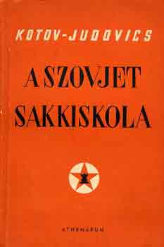 Kotov-Judovics - A szovjet sakkiskola