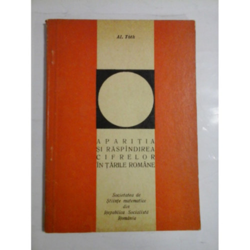 Al. Toth - APARITIA SI RASPANDIREA CIFRELOR IN TARILE ROMANE
