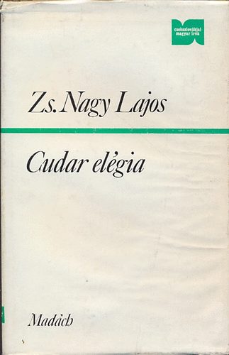 Zs. Nagy Lajos - Cudar elégia