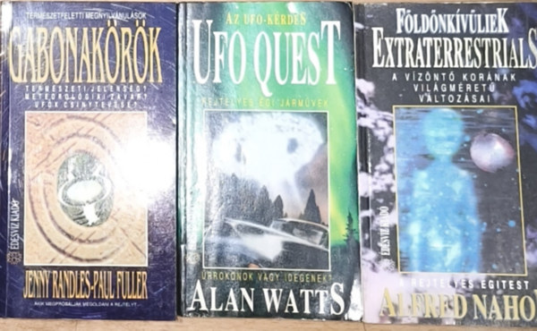Alan Watts, Jenny Randles - Paul Fuller, Alfred Nahon - 3db ufológiával kapcsolatos könyv - Az UFO-kérdés, Gabonakörök, Földönkívüliek