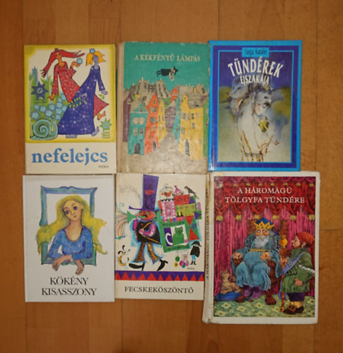 Varga Katalin - 6 klasszikus magyar mesek�nyv: Nefelejcs, A k�kf�ny� l�mp�s, K�k�nykisasszony, Fecskek�sz�nt�, T�nd�rek �jszak�ja, A h�rom�g� t�lgyfa t�nd��re