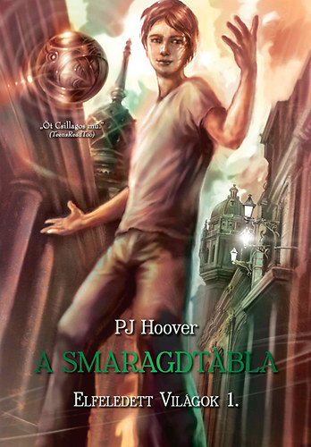 PJ Hoover - A Smaragdt�bla - Elfeledett Vil�gok 1.