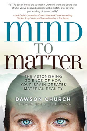 Dawson Church - Mind to Matter