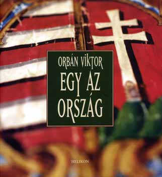 Orbn Viktor - Egy az orszg