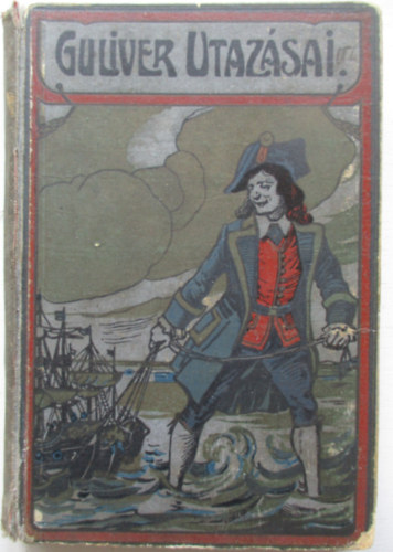 Jonathan Swfit - Gulliver utaz�sai - D�vid Margit ford�t�sa