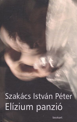 Szak�cs Istv�n P�ter - El�zium panzi�