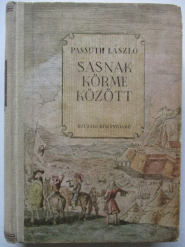 Passuth Lszl - Sasnak krme kztt