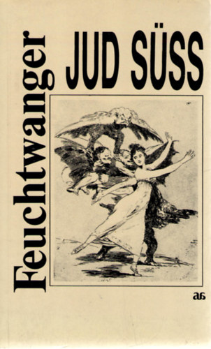 Lion Feuchtwanger - Jud S�ss