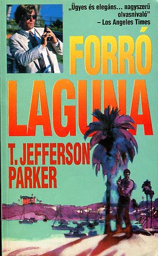 Jefferson T. Parker - Forr laguna