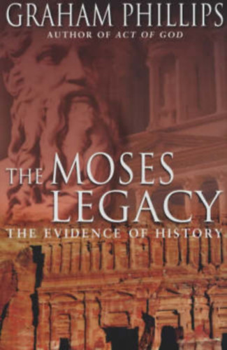 Graham Phillips - The Moses Legacy