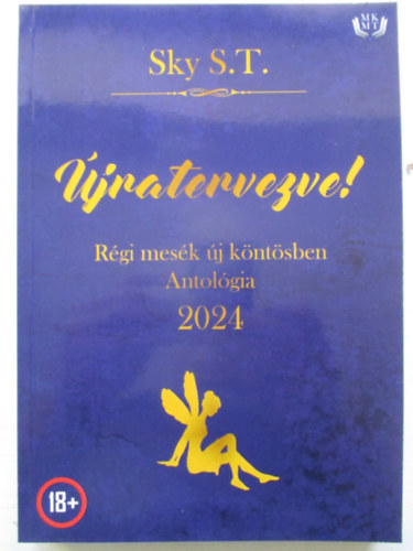 Sky S.T. - �jratervezve! R�gi mes�k �j k�nt�sben