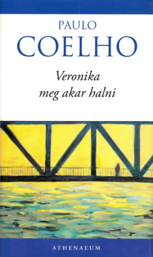 Paulo Coelho - Veronika meg akar halni