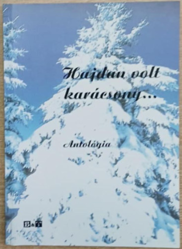 Hajdan volt karcsony...