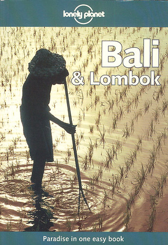 Paul Greenway, Tony Wheeler James Lyon - Bali & Lombok