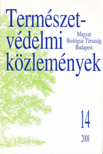 Természetvédelmi közlemények 14. évfolyam - 2008