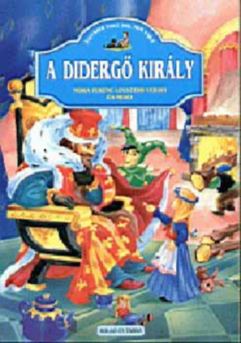 Mra Ferenc - A diderg kirly