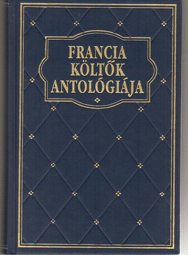 Magyar Könyvklub - Francia költők antológiája