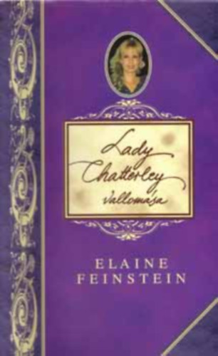 Nagy  Imre  Elaine Feinstein (ford.) - Lady Chatterley vallomsa (Nagy Imre fordtsban)