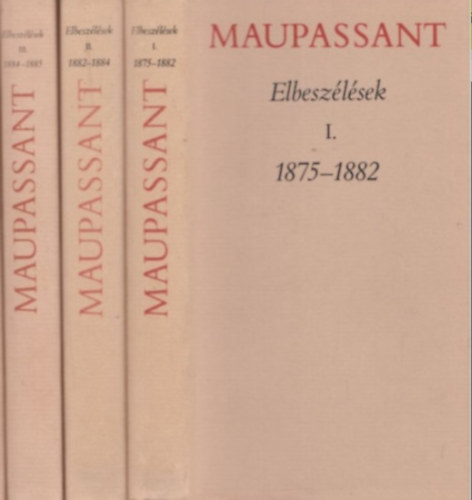 Guy De Maupassant - Elbesz�l�sek I-III. (Maupassant)