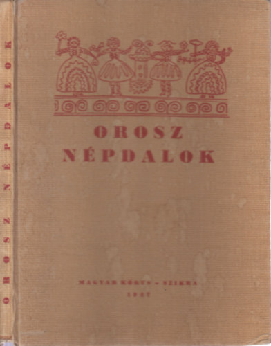 Raics istván (összeállította) - Orosz népdalok