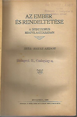Havas Andor - Az ember s rendeltetse