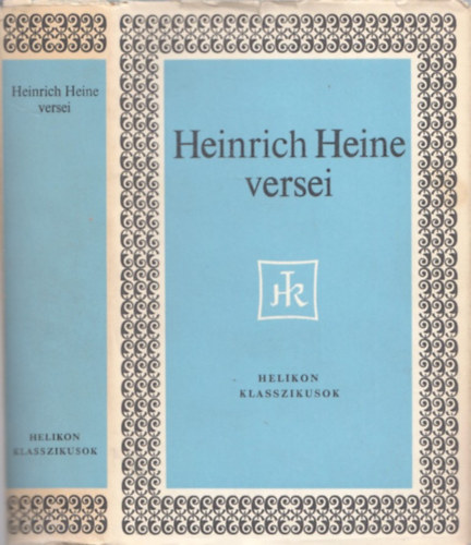 Heinrich Heine - Heinrich Heine versei (Helikon klasszikusok)