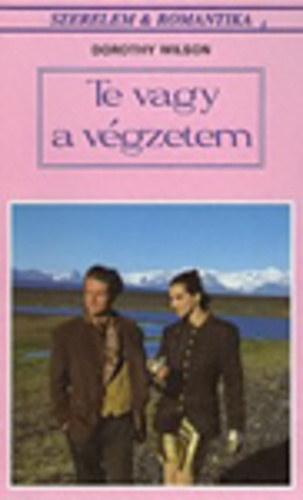 Dorothy Wilson - Te vagy a v�gzetem