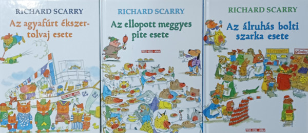 Richard Scarry - Dbbenetes bntnyek Tesz-Vesz Vrosban: Az ellopott meggyes pite esete + Az agyafrt kszertolvaj esete + Az lruhs bolti szarka esete (3 m)