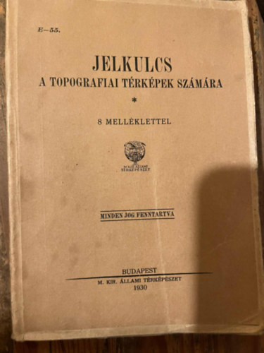 M. Kir. Állami Térképészet - Jelkulcs a topográfiai térképek számára