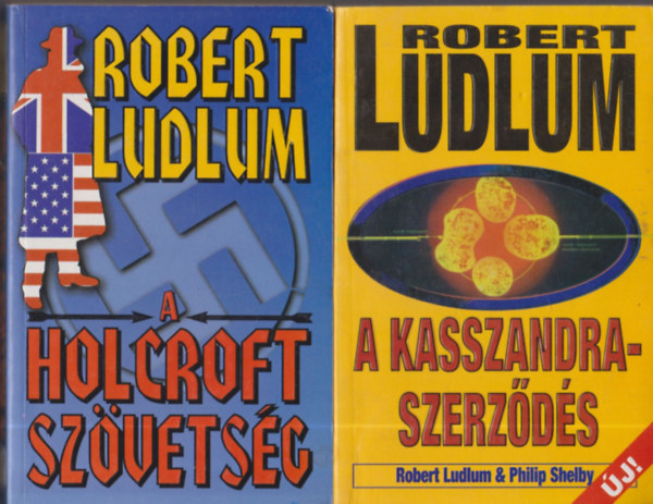 Robert Ludlum - A Holcroft szvetsg + A Kasszandra-szerzds