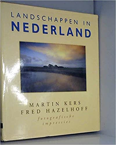 Martin Kers - Landschappen in Nederland