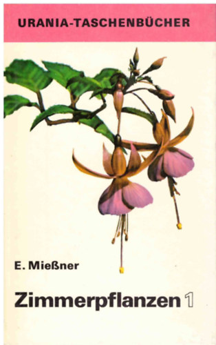 Eckart Mießner - Zimmerpflanzen 1.