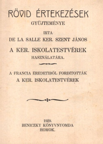 De La Salle - R�vid �rtekez�sek gy�jtem�nye.