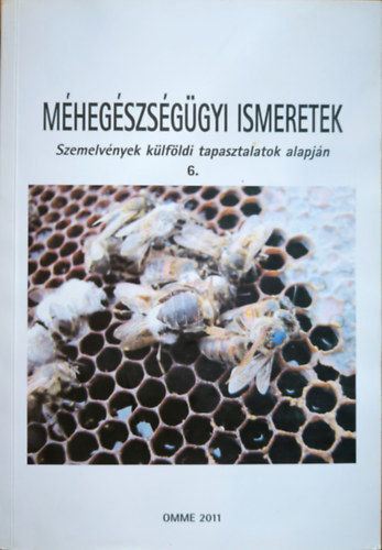 Mhegszsggyi ismeretek - Szemelvnyek klfldi tapasztalatok alapjn 6.