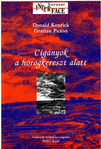 Puxon, Grattan Donald Kenrick - Cig�nyok a horogkereszt alatt