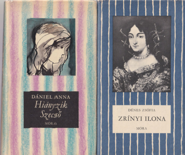 Dnes Zsfia Dniel Anna - 2 db Cskos knyv: Zrnyi Ilona + Hinyzik Szecs