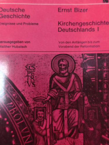 Ernst Bizer - Kirchengeschichte Deutschlands I