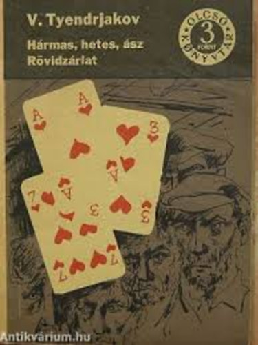 V. Tyendrjakov - H�rmas, hetes, �sz - R�vidz�rlat